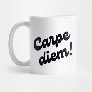 Carpe diem Mug